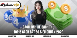 Cách tính đề bạch thủ