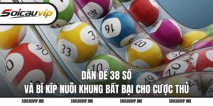 Dàn đề 38 số