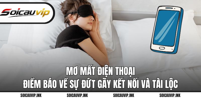 Mơ mất điện thoại