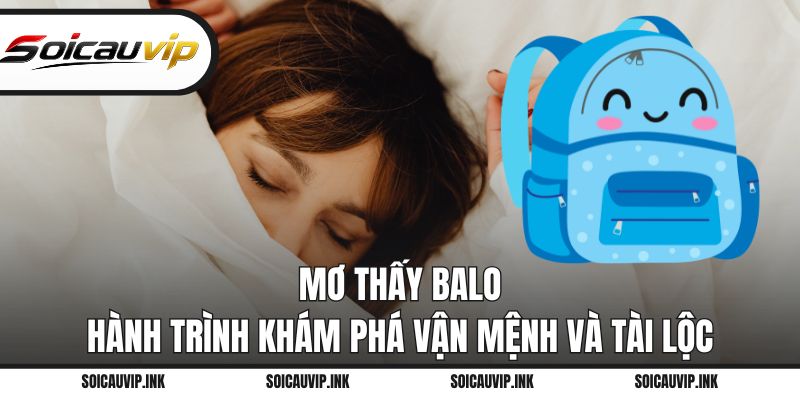 Mơ thấy balo