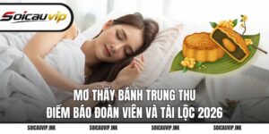 Mơ thấy bánh trung thu