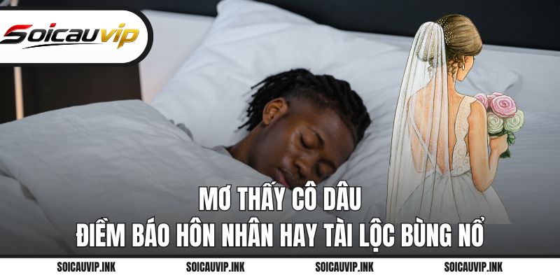 Mơ thấy cô dâu