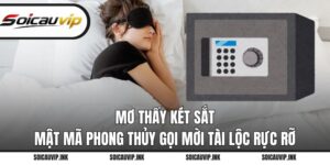 Mơ thấy két sắt